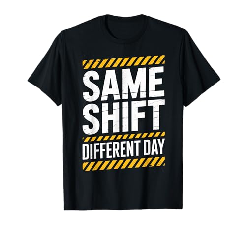 Lustiger Spruch Gleiche Schicht Unterschiedliche Tag Arbeit Humor Frauen Männer T-Shirt Lustiger Spruch Gleiche Schicht Unterschiedliche Tag Arbeit Humor Frauen Männer T-Shirt von Sarcastic Workplace Joke Exhausted Tired Worker