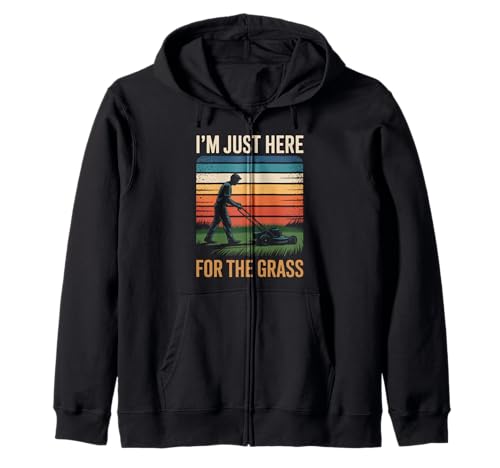 Lustig Ich Bin nur Hier für das Gras Spruch Rasen Humor Frauen Männer Kapuzenjacke von Sarcastic Yard Care Mower Dad Retro Landscaping