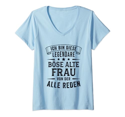 Damen Ich bin diese legendäre Böse Alte Frau T-Shirt mit V-Ausschnitt Damen Ich bin diese legendäre Böse Alte Frau T-Shirt mit V-Ausschnitt von Sarkasmus Geschenke Böse Alte Frau