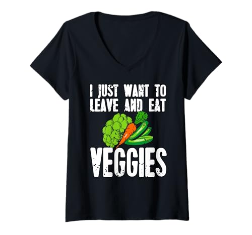 Damen Ich Will Nur Gehen Und Gemüse Essen Lustiger Spruch T-Shirt mit V-Ausschnitt von Sarkasmus Pflanzenliebhaber Vegetarisch