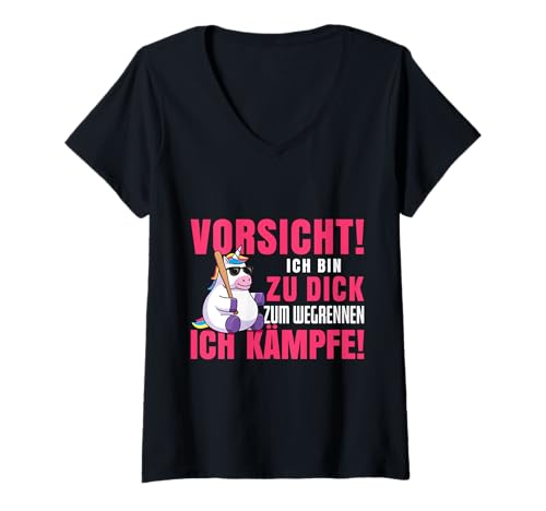 Damen Vorsicht Ich Bin Zu Dick Zum Wegrennen Ich Kämpfe T-Shirt mit V-Ausschnitt von Sarkasmus Selbstbewusstsein Dick & Stolz Motiv