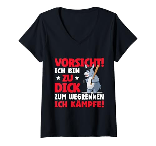 Damen Vorsicht Ich Bin Zu Dick Zum Wegrennen Ich Kämpfe T-Shirt mit V-Ausschnitt Damen Vorsicht Ich Bin Zu Dick Zum Wegrennen Ich Kämpfe T-Shirt mit V-Ausschnitt von Sarkasmus Selbstbewusstsein Dick & Stolz Motiv