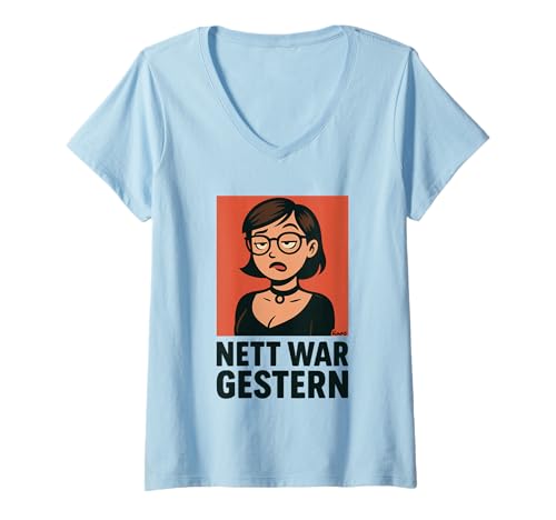 Damen Nett war gestern genervte Frau Cartoon Look T-Shirt mit V-Ausschnitt von Sarkasmus Statement Design Vintage Style