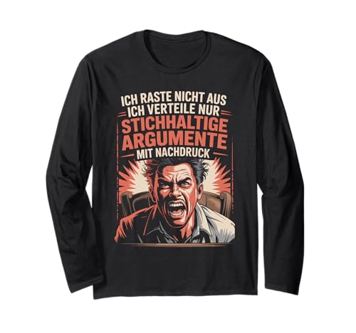 Wütender Ausrasten Spruch für Männer die klare Worte lieben Langarmshirt Wütender Ausrasten Spruch für Männer die klare Worte lieben Langarmshirt von Sarkasmus beim Büro mit Humor und starker Aussage