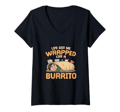 Damen Das Leben hat Mich wie einen Burrito eingewickelt Lustiger B T-Shirt mit V-Ausschnitt von Sarkastische Grafik über einen faulen Tag mit mexi
