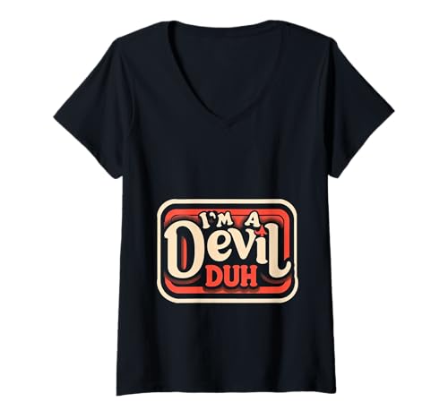 Damen I'm A Devil Duh Lustige sarkastische Humor-Einstellung ||- T-Shirt mit V-Ausschnitt Damen I'm A Devil Duh Lustige sarkastische Humor-Einstellung ||- T-Shirt mit V-Ausschnitt von Sarkastische Haltung Erwachsene
