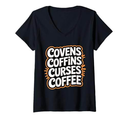Damen Covens Coffins Curses Coffee Dunkler Sass |- T-Shirt mit V-Ausschnitt Damen Covens Coffins Curses Coffee Dunkler Sass |- T-Shirt mit V-Ausschnitt von Sarkastische Hexen -Koffein -Energie