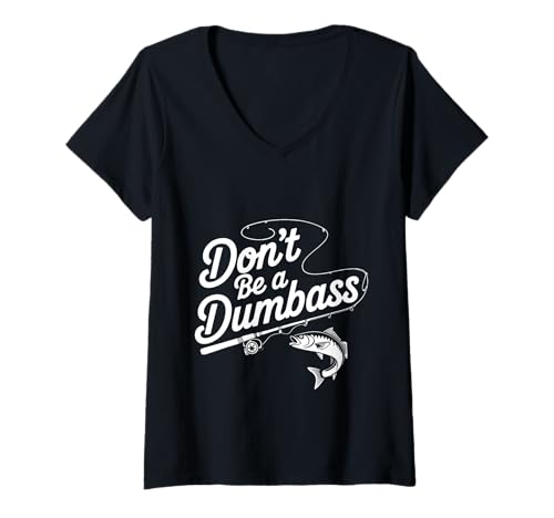 Damen Don't Be A Dumbass Sarcastic Attitude Banter Reminder - T-Shirt mit V-Ausschnitt von Sarkastische Zitate Humor Vibes