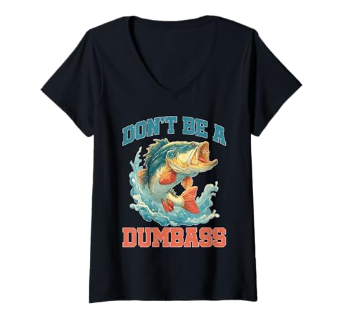 Damen Don't Be A Dumbass Sarcastic Attitude Banter Reminder T-Shirt mit V-Ausschnitt Damen Don't Be A Dumbass Sarcastic Attitude Banter Reminder T-Shirt mit V-Ausschnitt von Sarkastische Zitate Humor Vibes