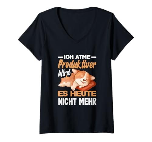 Damen Ich Atme Produktiver Wird Es Heute Nicht Mehr Lustiges T-Shirt mit V-Ausschnitt von Sarkastischer Faulheits Spruch Geschenke