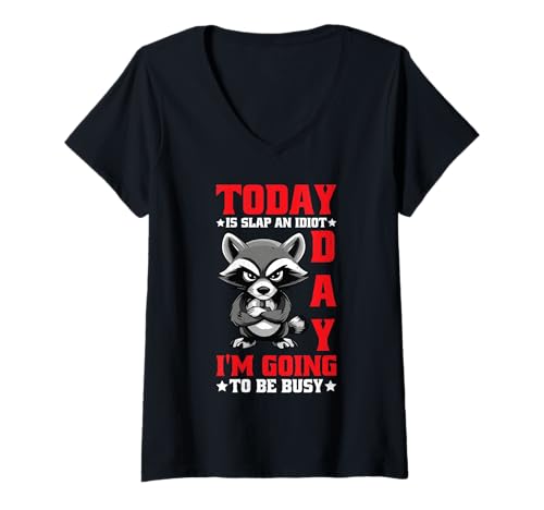 Damen Today Is Slap An Idiot Day I'm Going To Be Busy -- T-Shirt mit V-Ausschnitt Damen Today Is Slap An Idiot Day I'm Going To Be Busy -- T-Shirt mit V-Ausschnitt von Sarkastisches Slapping Chaos Humor