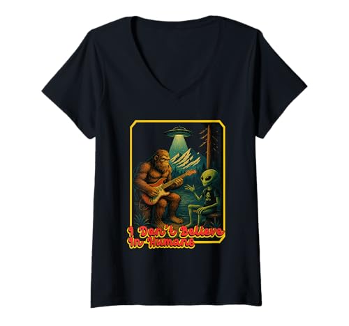 Damen Funny Alien Bigfoot UFO I Don't Believe In Humans Cryptid T-Shirt mit V-Ausschnitt Damen Funny Alien Bigfoot UFO I Don't Believe In Humans Cryptid T-Shirt mit V-Ausschnitt von Sasquatch Rocks Merch