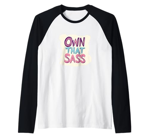 Own That Sass Speech Kostüm für Jungen und Mädchen Raglan Own That Sass Speech Kostüm für Jungen und Mädchen Raglan von Sass Outfit