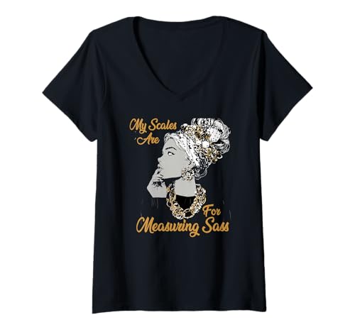 Damen My Scales Are for Measuring Sass T-Shirt mit V-Ausschnitt Damen My Scales Are for Measuring Sass T-Shirt mit V-Ausschnitt von Sass Scales Measuring Balance Libra Zodiac