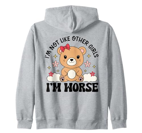 Lustiger Kawaii-Teddybär "I'm Not Like Other Girls I'm Worse" Kapuzenjacke Lustiger Kawaii-Teddybär "I'm Not Like Other Girls I'm Worse" Kapuzenjacke von Sassy Sarcastic Humor Tees for Girls and Teens