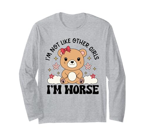 Lustiger Kawaii-Teddybär "I'm Not Like Other Girls I'm Worse" Langarmshirt Lustiger Kawaii-Teddybär "I'm Not Like Other Girls I'm Worse" Langarmshirt von Sassy Sarcastic Humor Tees for Girls and Teens