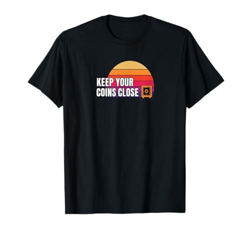 Keep Your Coins Close, sichere private Geldbörse, Krypto-Bitcoin T-Shirt Keep Your Coins Close, sichere private Geldbörse, Krypto-Bitcoin T-Shirt von Satoshis Fashion: The Bitcoin only Store