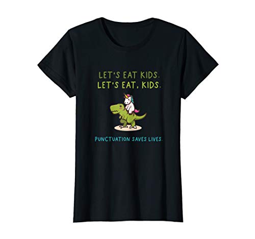 Damen Geschenk für Lehrer - Lets eat kids mit Einhorn und T-Rex T-Shirt Damen Geschenk für Lehrer - Lets eat kids mit Einhorn und T-Rex T-Shirt von Satzzeichen retten Leben Englisch Lehrer Kleidung