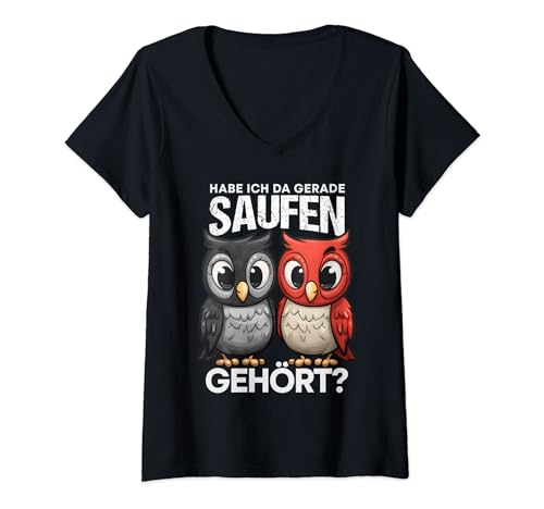 Damen Bier Eule Spruch Mallorca Party Trinkspruch Sauf T-Shirt mit V-Ausschnitt Damen Bier Eule Spruch Mallorca Party Trinkspruch Sauf T-Shirt mit V-Ausschnitt von Sauf Shirts & Party Gadgets