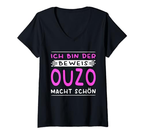 Damen Ich Bin Der Beweis Ouzo Macht Schön Saufen Kostüm Damen T-Shirt mit V-Ausschnitt von Saufen Kostüm Damen Mädelsabend Party