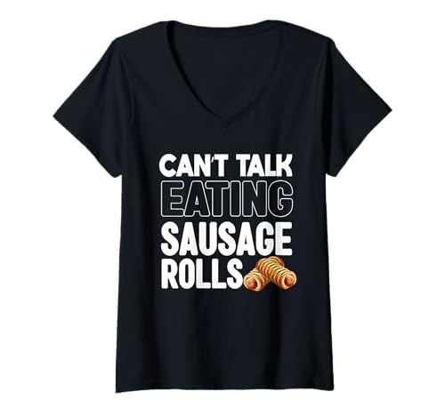 Damen Can't Talk Eating Sausage Rolls Sausage Lover Pastry Food T-Shirt mit V-Ausschnitt von Sausage Rolls Apparel For Women & Men
