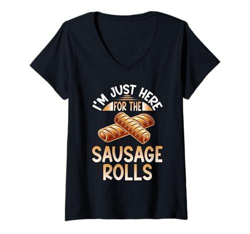 Damen I'm Just Here for The Sausage Rolls Lover Food Eater Pastry T-Shirt mit V-Ausschnitt von Sausage Rolls Apparel For Women & Men