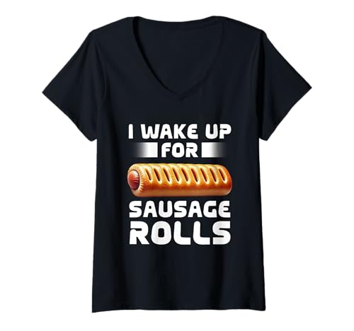 Damen Ich wache auf für Wurstbrötchen, Wurstessen, Essen, Gebäck T-Shirt mit V-Ausschnitt von Sausage Rolls Apparel For Women & Men