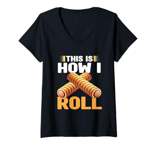 Damen So Rolle ich Wurstbrötchen Lover Wurstbrötchen Essen T-Shirt mit V-Ausschnitt von Sausage Rolls Apparel For Women & Men
