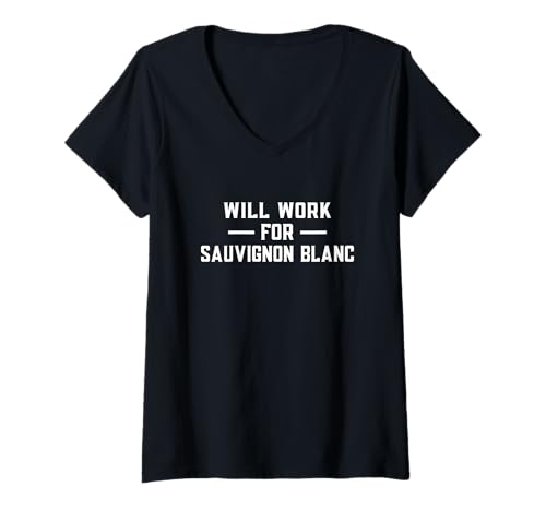 Damen Funktioniert für Sauvignon Blanc | Weintrinker T-Shirt mit V-Ausschnitt Damen Funktioniert für Sauvignon Blanc | Weintrinker T-Shirt mit V-Ausschnitt von Sauvignon Blanc Quote Outfits For Men & Women