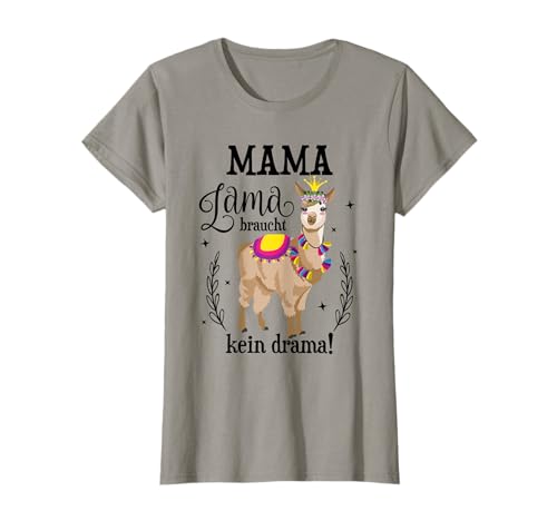 Mama Lama braucht kein Drama Alpaka LLama Muttertag Geschenk T-Shirt Mama Lama braucht kein Drama Alpaka LLama Muttertag Geschenk T-Shirt von Save The Drama For Your Lama Designs