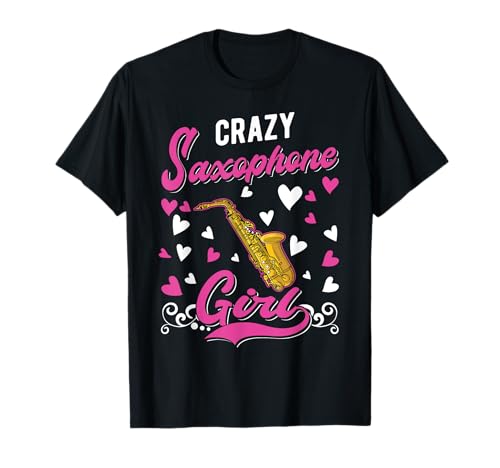 Crazy Saxophone Girl Saxophon Mädchen Saxophonistin T-Shirt von Saxofon Saxofonist Saxophonist Kleidung