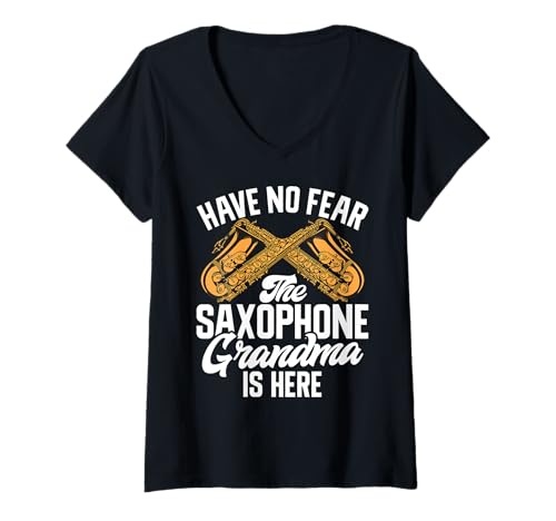 Damen Have no Fear The Saxophone Grandma is here Saxophon T-Shirt mit V-Ausschnitt von Saxophone Gifts