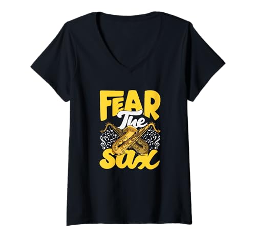 Damen Fear The Sax Lustiges Saxophon T-Shirt mit V-Ausschnitt von Saxophone Musician Jazz Band Gifts and Gift Ideas