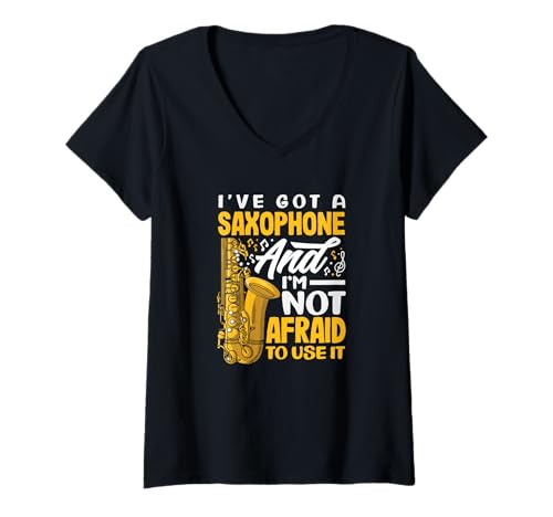 Damen I've Got A Saxophone Not Afraid to Use It Lustiges Saxophon T-Shirt mit V-Ausschnitt Damen I've Got A Saxophone Not Afraid to Use It Lustiges Saxophon T-Shirt mit V-Ausschnitt von Saxophone Musician Jazz Band Gifts and Gift Ideas