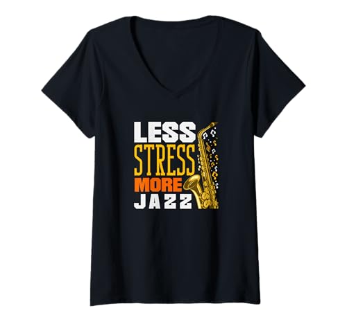 Damen Less Stress More Jazz Lustiges Saxophon T-Shirt mit V-Ausschnitt Damen Less Stress More Jazz Lustiges Saxophon T-Shirt mit V-Ausschnitt von Saxophone Musician Jazz Band Gifts and Gift Ideas