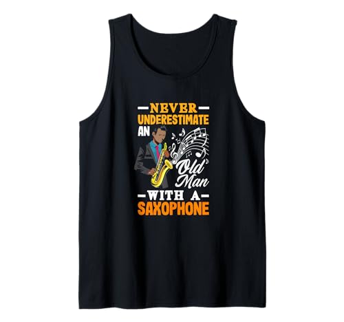 Herren Unterschätzen Sie Niemals einen Alten Mann mit einem Saxophon Tank Top von Saxophone Musician Jazz Band Gifts and Gift Ideas