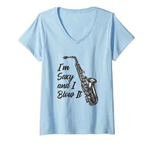 Damen I'm Saxy And I Blow It Saxophone Gift Idea T-Shirt mit V-Ausschnitt von Saxophone Player Gift