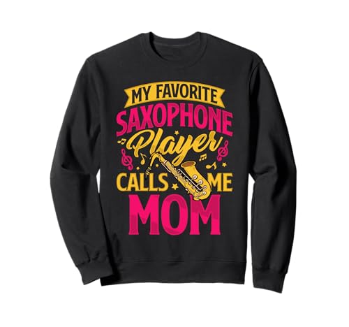 Saxophon Mama Lustig Saxophonist Spieler Saxophon Jazz Musik Frauen Sweatshirt Saxophon Mama Lustig Saxophonist Spieler Saxophon Jazz Musik Frauen Sweatshirt von Saxophone Player Marching Band Apparel Co.