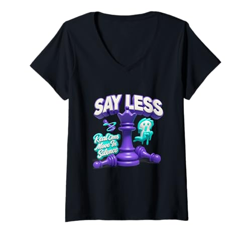 Damen Say Less Real Ones Move In Silence Schach Sport Spieler Spruch T-Shirt mit V-Ausschnitt von Say Less Real Ones Move In Silence Chess