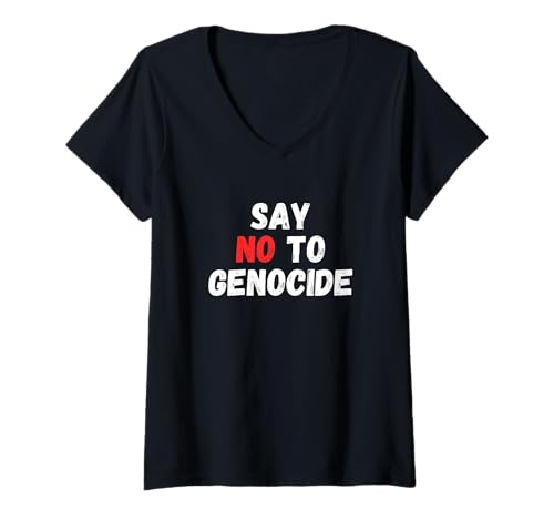 Damen Sagen Sie Nein zu Genozid T-Shirt mit V-Ausschnitt von Say No to Genocide
