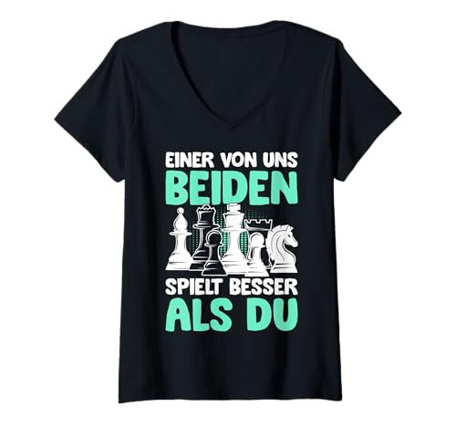 Damen Schach Kinder Einer von Uns beiden spielt Besser als du T-Shirt mit V-Ausschnitt von Schachspieler Geschenke