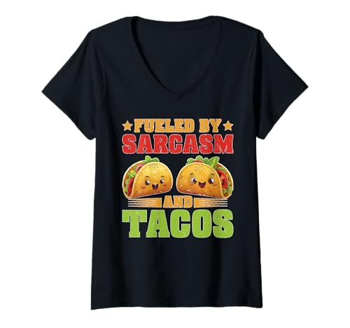 Damen Fueled by Sarcasm and Tacos Heißhunger Essen T-Shirt mit V-Ausschnitt Damen Fueled by Sarcasm and Tacos Heißhunger Essen T-Shirt mit V-Ausschnitt von Scharfer Heißhunger Sarkasmus Humor