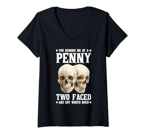 Damen Like A Penny Two-Faced and Worthless - T-Shirt mit V-Ausschnitt Damen Like A Penny Two-Faced and Worthless - T-Shirt mit V-Ausschnitt von Scharfes Sarkasmusgespräch