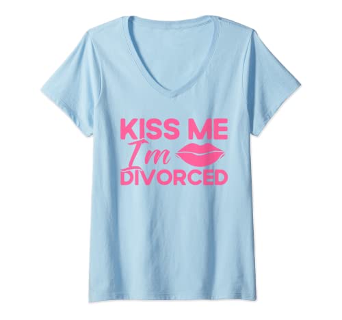 Damen Küss mich, ich bin geschieden Geschieden T-Shirt mit V-Ausschnitt von Scheidung & Geschieden Geschenk
