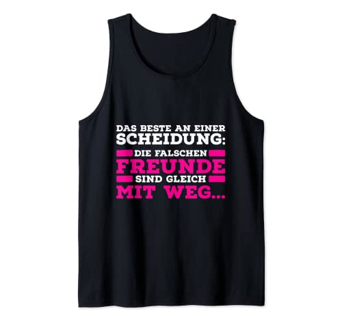 Herren Beste An Einer Scheidung: Falschen Freunde Sind Auch Weg Tank Top von Scheidungsparty Neuanfang Geschiedene Ehepartner