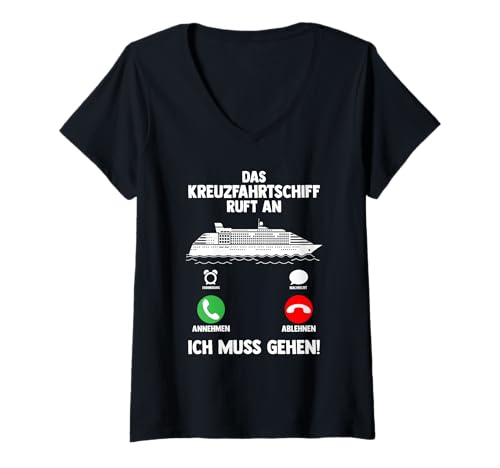 Damen Das Kreuzfahrtschiff Ruft An Kreuzfahrt Schiff Kreuzfahrer T-Shirt mit V-Ausschnitt Damen Das Kreuzfahrtschiff Ruft An Kreuzfahrt Schiff Kreuzfahrer T-Shirt mit V-Ausschnitt von Schiffsreise Kreuzfahrt Geschenk Boot Kapitän Meer