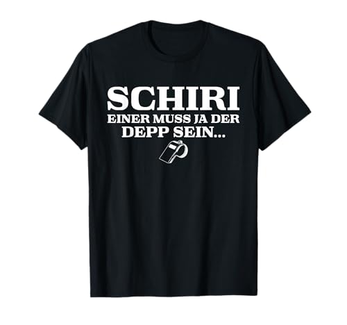 Herren Schiedsrichter Fußball Referee Schiri T-Shirt Herren Schiedsrichter Fußball Referee Schiri T-Shirt von Schiri Set Schiedsrichter Spruch Herren