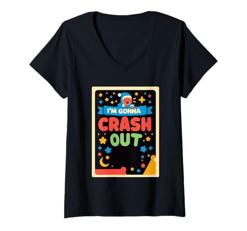 Damen I'm Gonna Crash Out Müde faules schläfriges Nickerchen |- T-Shirt mit V-Ausschnitt Damen I'm Gonna Crash Out Müde faules schläfriges Nickerchen |- T-Shirt mit V-Ausschnitt von Schläfriger Humor Lazy Stimmungsnickerchen