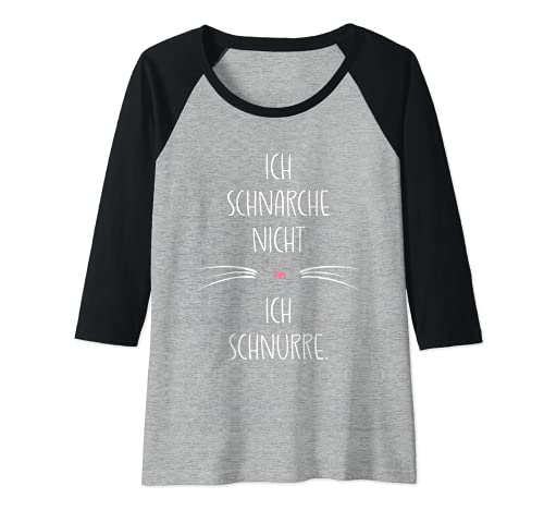 Damen Ich Schnarche Nicht Ich Schnurre - Schlafshirt Katzen Pyjama Raglan von Schlafshirts für Damen und Mädchen