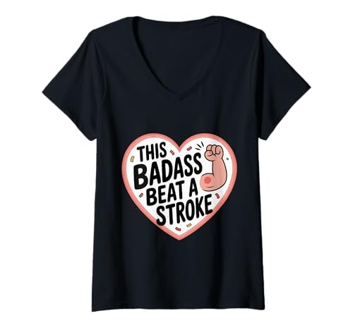 Damen This Badass Beat A Stroke Stroke Warrior Survivor |- T-Shirt mit V-Ausschnitt von Schlaganfallheilung und Erholungskrieger